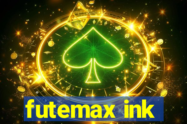 futemax ink